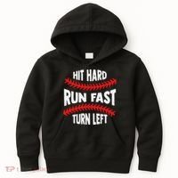 Hit Hard Run Fast Turn Left For A Baseball Player Kids Hoodie thumb 0