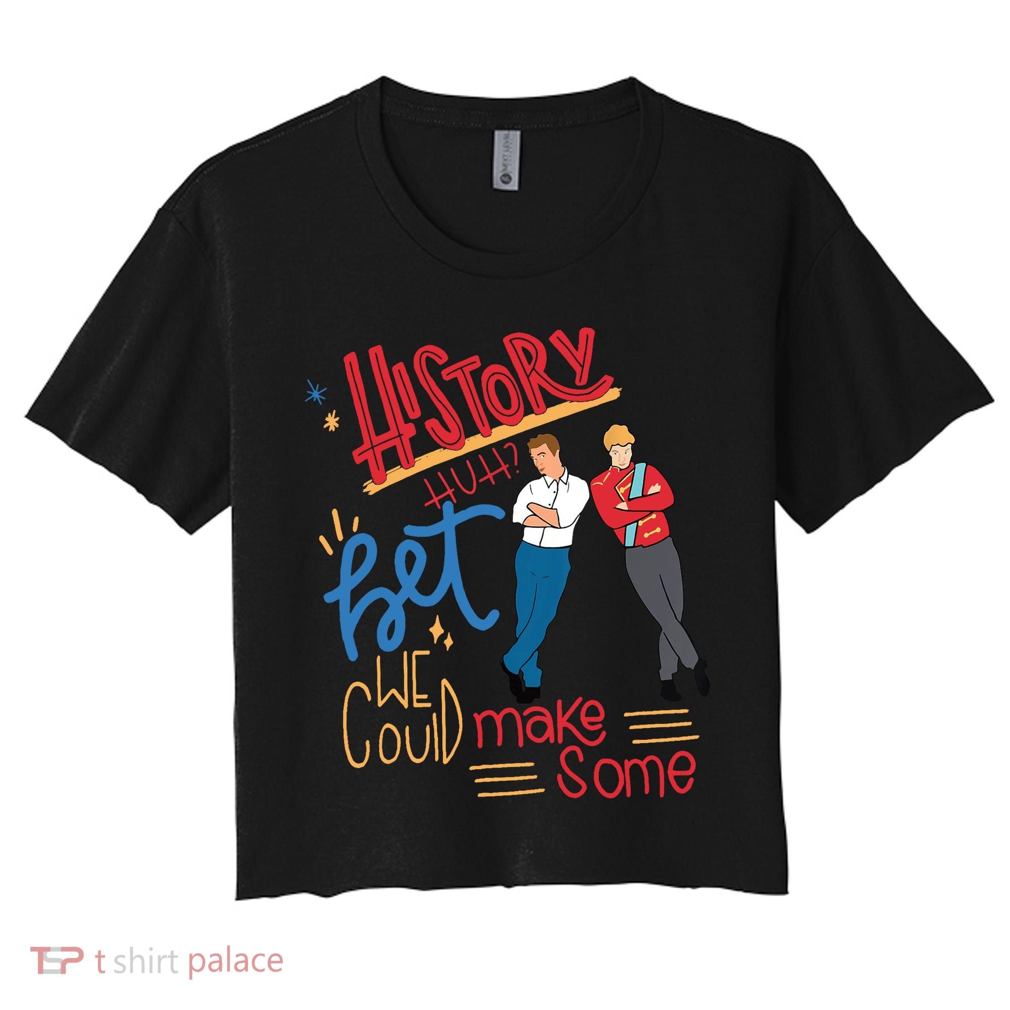 History Huh? Red White And Royal Blue Funny Saying Women's Crop Top Tee