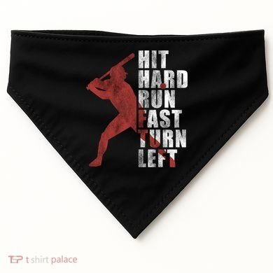 Hit Hard Run Fast Turn Left Funny Baseball Player Cute Gift USA-Made Doggie Bandana
