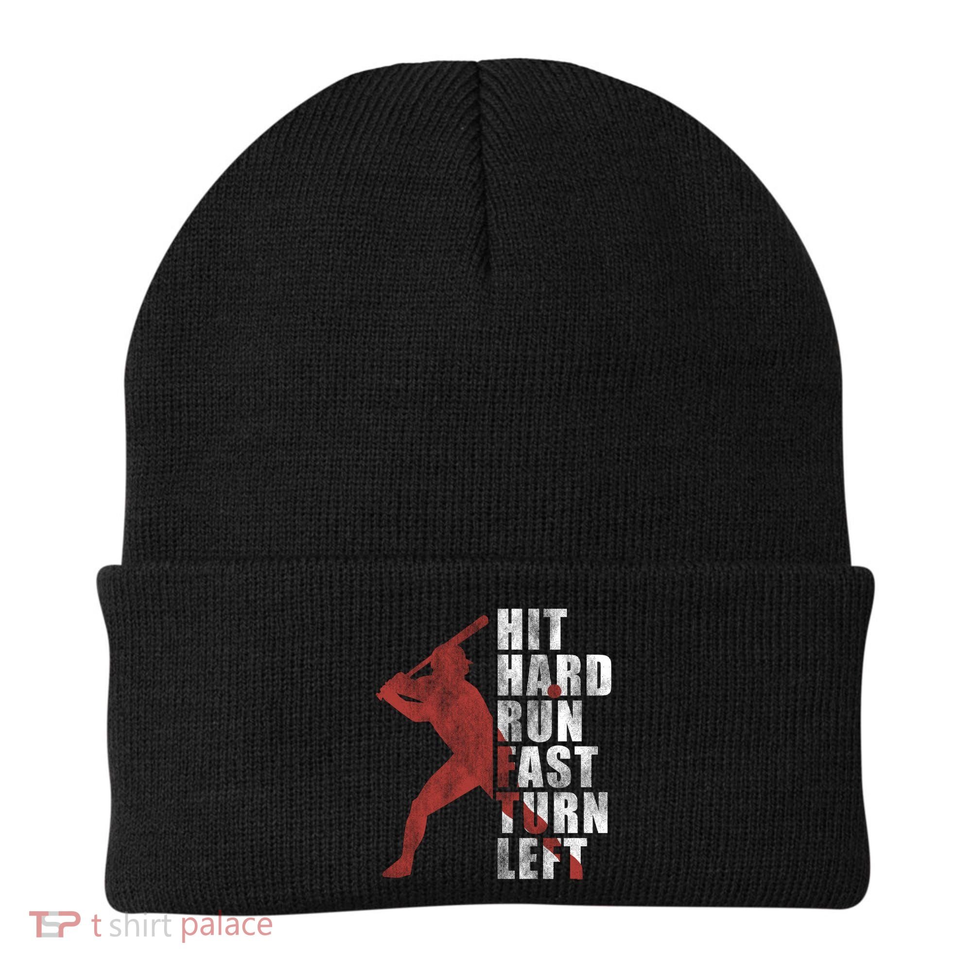 Hit Hard Run Fast Turn Left Funny Baseball Player Cute Gift Beanie