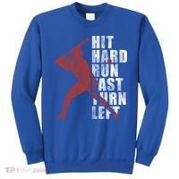 Hit Hard Run Fast Turn Left Funny Baseball Player Cute Gift Sweatshirt thumb 0