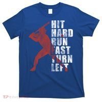 Hit Hard Run Fast Turn Left Funny Baseball Player Cute Gift T-Shirt thumb 0