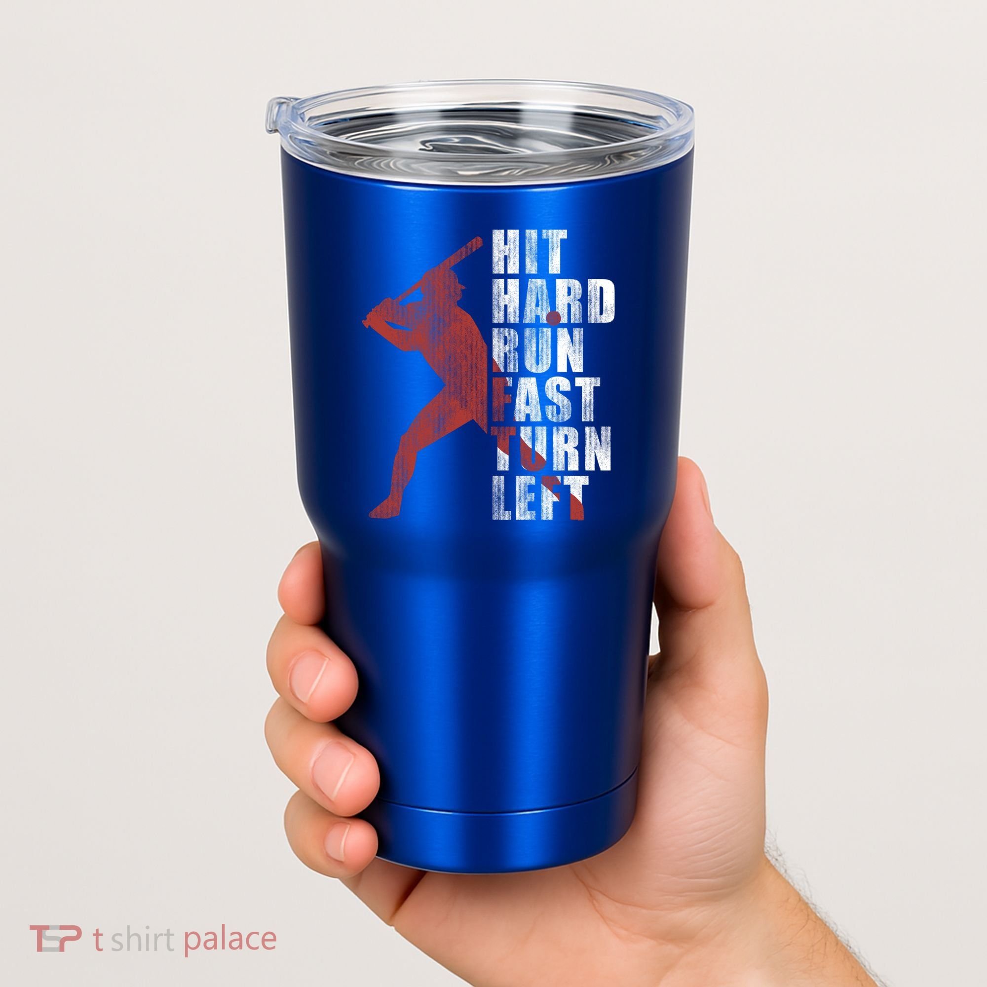 Hit Hard Run Fast Turn Left Funny Baseball Player Cute Gift Tumbler