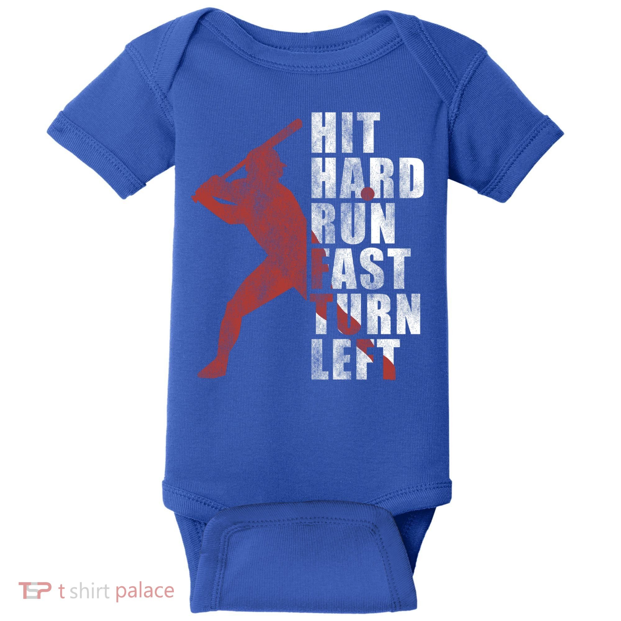 Hit Hard Run Fast Turn Left Funny Baseball Player Cute Gift Baby Bodysuit