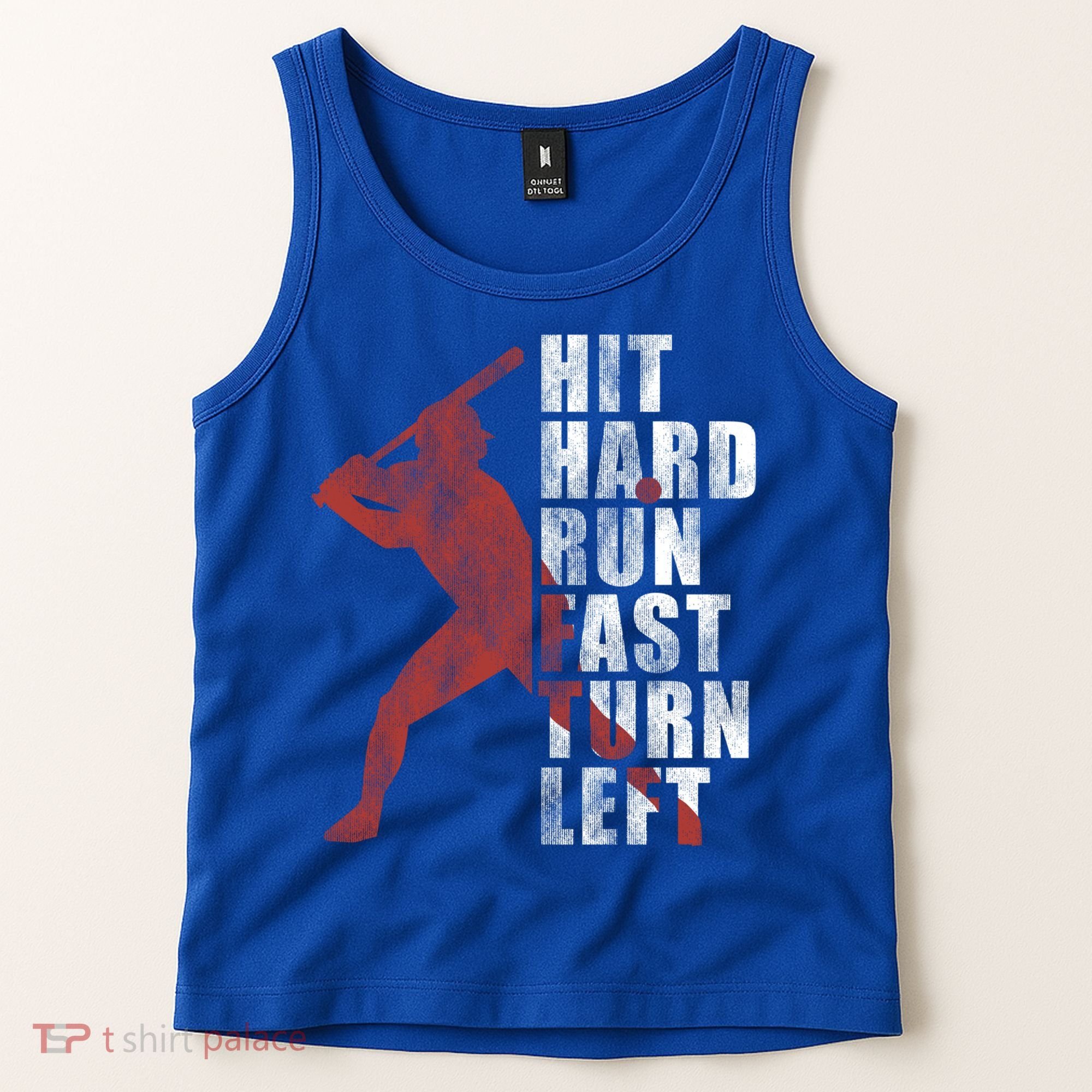 Hit Hard Run Fast Turn Left Funny Baseball Player Cute Gift Tank Top