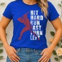 Hit Hard Run Fast Turn Left Funny Baseball Player Cute Gift Women's T-Shirt thumb 2