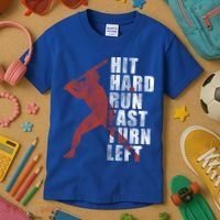 Hit Hard Run Fast Turn Left Funny Baseball Player Cute Gift Kids T-Shirt thumb 3