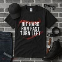 Hit Hard Run Fast Turn Left Funny Baseball Tall T-Shirt thumb 3