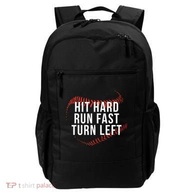 Hit Hard Run Fast Turn Left Funny Baseball Backpack