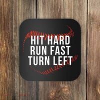 Hit Hard Run Fast Turn Left Funny Baseball Coaster thumb 0