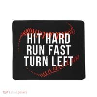 Hit Hard Run Fast Turn Left Funny Baseball Mousepad thumb 0