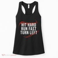 Hit Hard Run Fast Turn Left Funny Baseball Women's Tank Top thumb 0