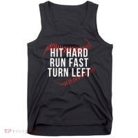 Hit Hard Run Fast Turn Left Funny Baseball Tank Top thumb 0