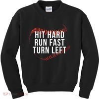 Hit Hard Run Fast Turn Left Funny Baseball Kids Sweatshirt thumb 0