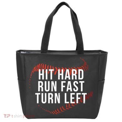 Hit Hard Run Fast Turn Left Funny Baseball Tote Bag