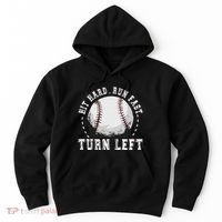 Hit Hard Run Fast Turn Left Baseball Player Hoodie thumb 0
