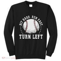 Hit Hard Run Fast Turn Left Baseball Player Sweatshirt thumb 0