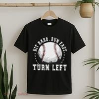 Hit Hard Run Fast Turn Left Baseball Player T-Shirt thumb 2