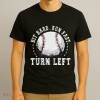 Hit Hard Run Fast Turn Left Baseball Player T-Shirt thumb 3