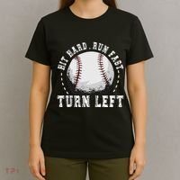 Hit Hard Run Fast Turn Left Baseball Player T-Shirt thumb 4