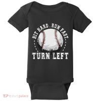 Hit Hard Run Fast Turn Left Baseball Player Baby Bodysuit thumb 0