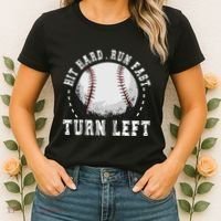 Hit Hard Run Fast Turn Left Baseball Player Women's T-Shirt thumb 2