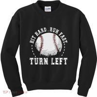 Hit Hard Run Fast Turn Left Baseball Player Kids Sweatshirt thumb 0