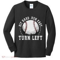 Hit Hard Run Fast Turn Left Baseball Player Kids Long Sleeve Shirt thumb 0