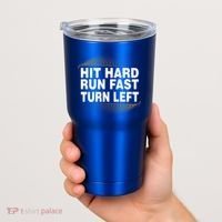 Hit Hard Run Fast Turn Left Players Cool Gift Tumbler thumb 2