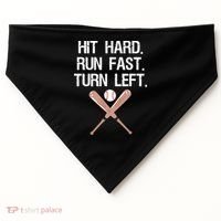 Hit Hard Run Fast Turn Left Baseball Softball Fan USA-Made Doggie Bandana thumb 0