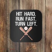 Hit Hard Run Fast Turn Left Baseball Softball Fan Coaster thumb 0