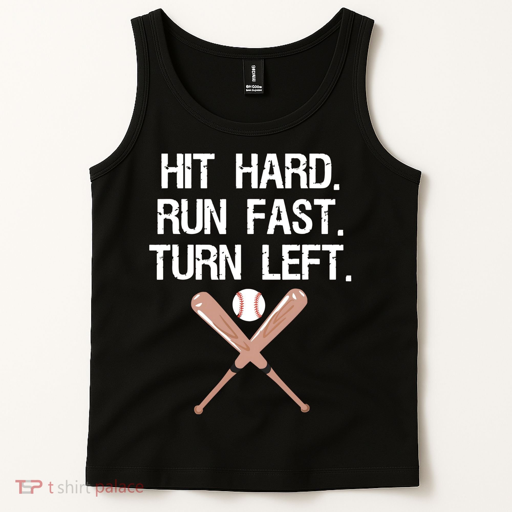 Hit Hard Run Fast Turn Left Baseball Softball Fan Tank Top