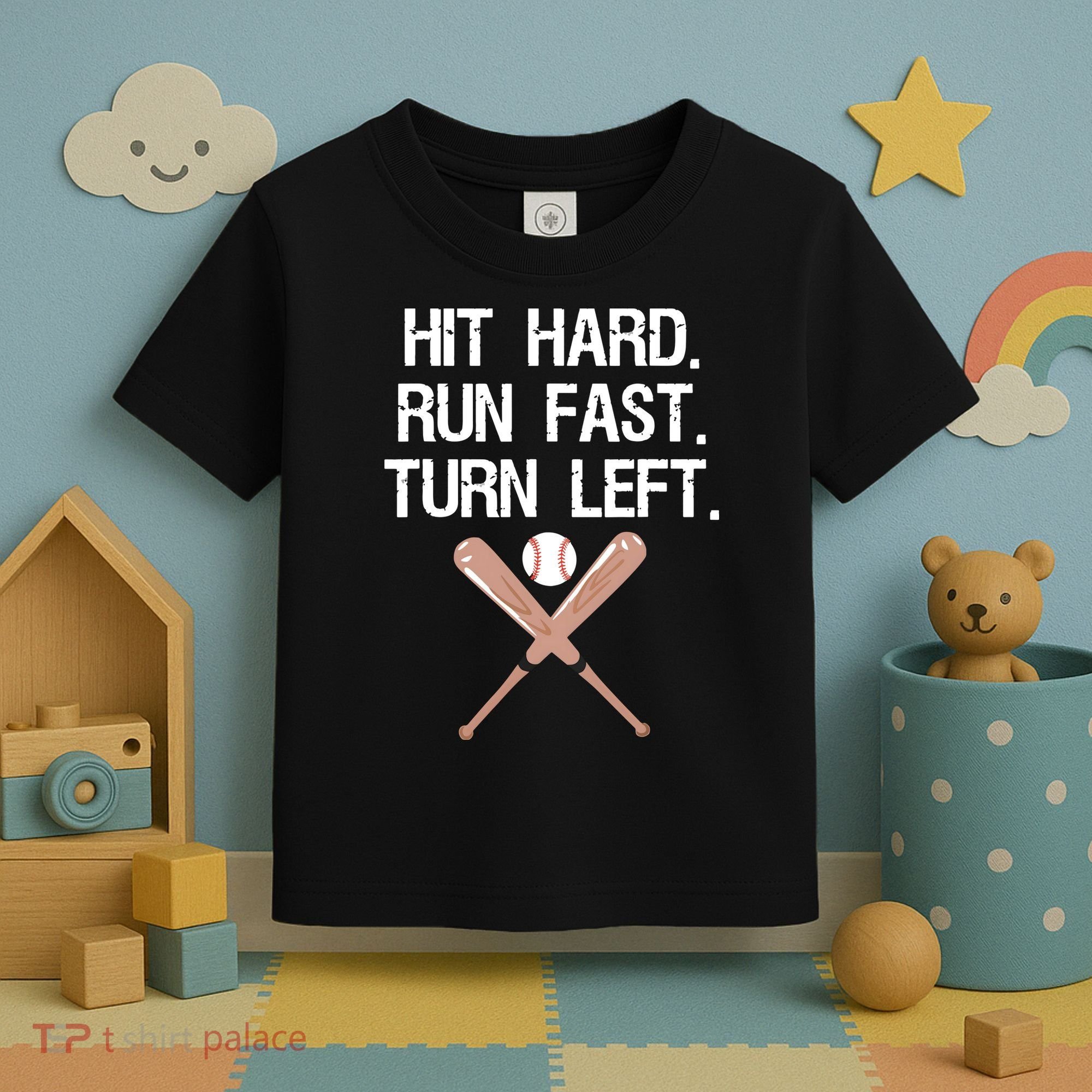Hit Hard Run Fast Turn Left Baseball Softball Fan Toddler T-Shirt