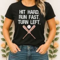 Hit Hard Run Fast Turn Left Baseball Softball Fan Women's T-Shirt thumb 2