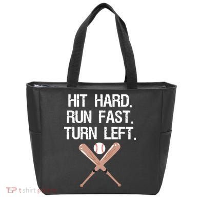Hit Hard Run Fast Turn Left Baseball Softball Fan Tote Bag