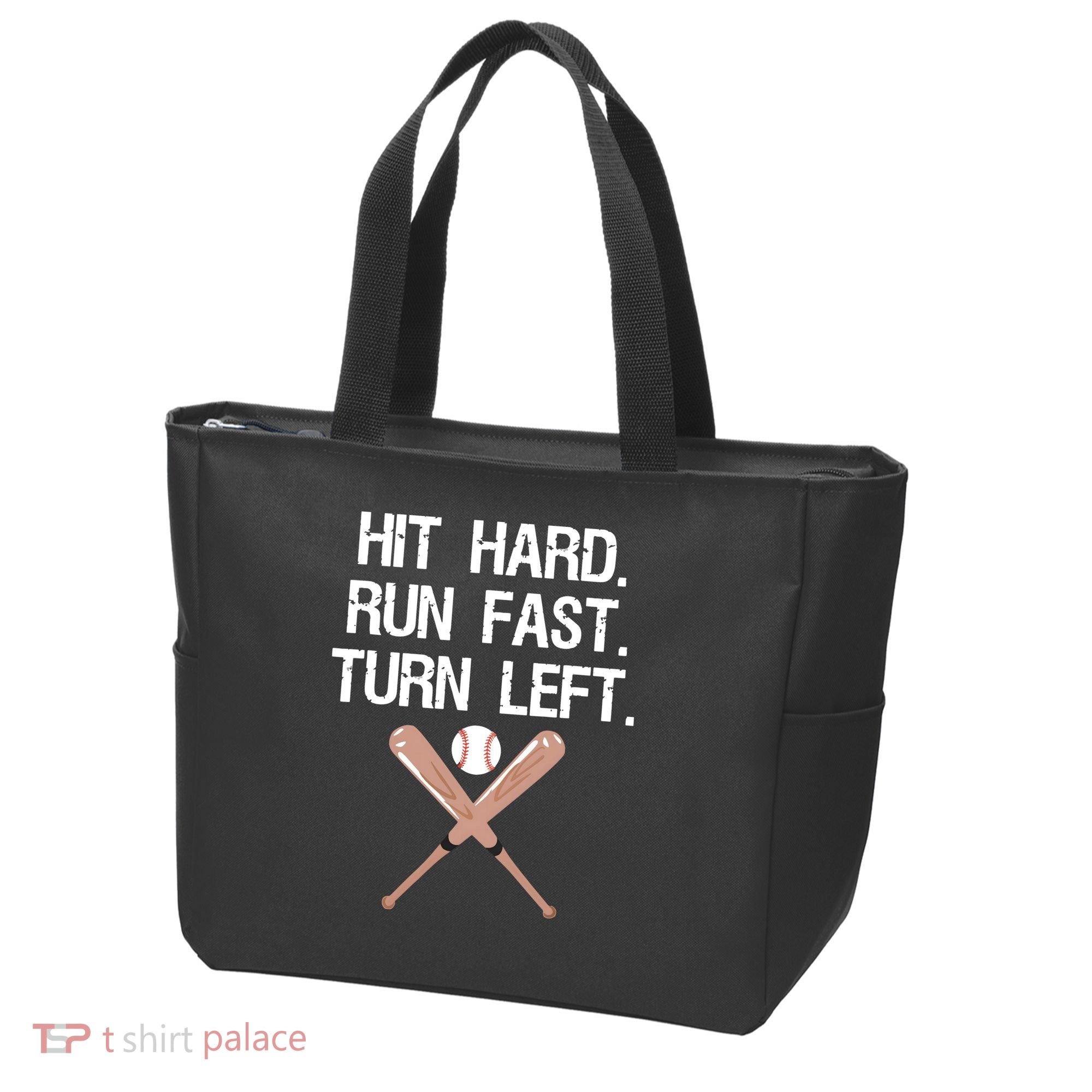 Hit Hard Run Fast Turn Left Baseball Softball Fan Tote Bag