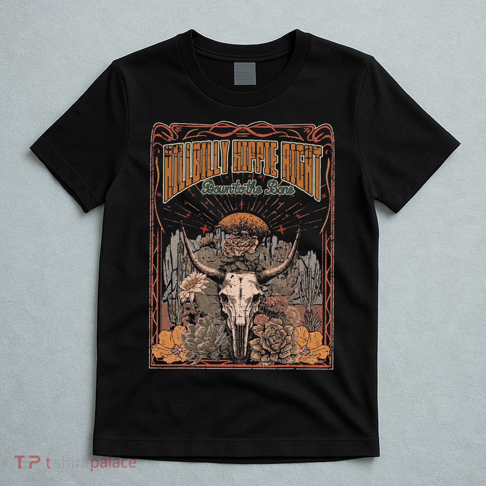 Hillbilly Hippie Right Down To The Bone Bullskull Country T-Shirt