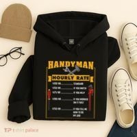Handyman Hourly Rate Gift For Handyman Dad Hoodie thumb 4