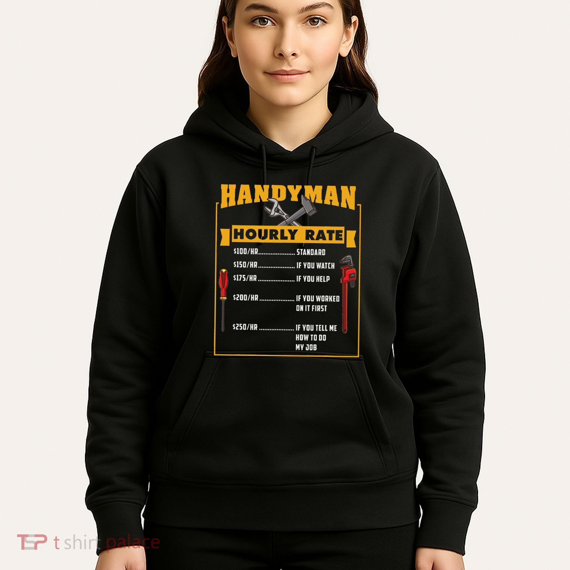 Handyman Hourly Rate Gift For Handyman Dad Hoodie
