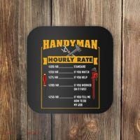Handyman Hourly Rate Gift For Handyman Dad Coaster thumb 0