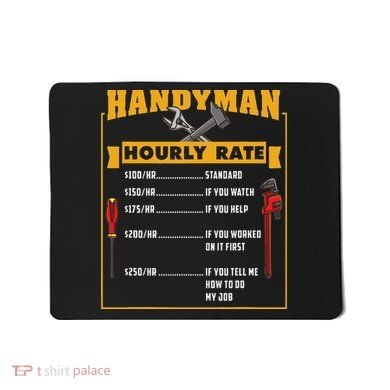 Handyman Hourly Rate Gift For Handyman Dad Mousepad