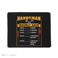 Handyman Hourly Rate Gift For Handyman Dad Mousepad thumb 0
