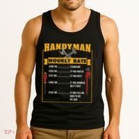 Handyman Hourly Rate Gift For Handyman Dad Tank Top thumb 3