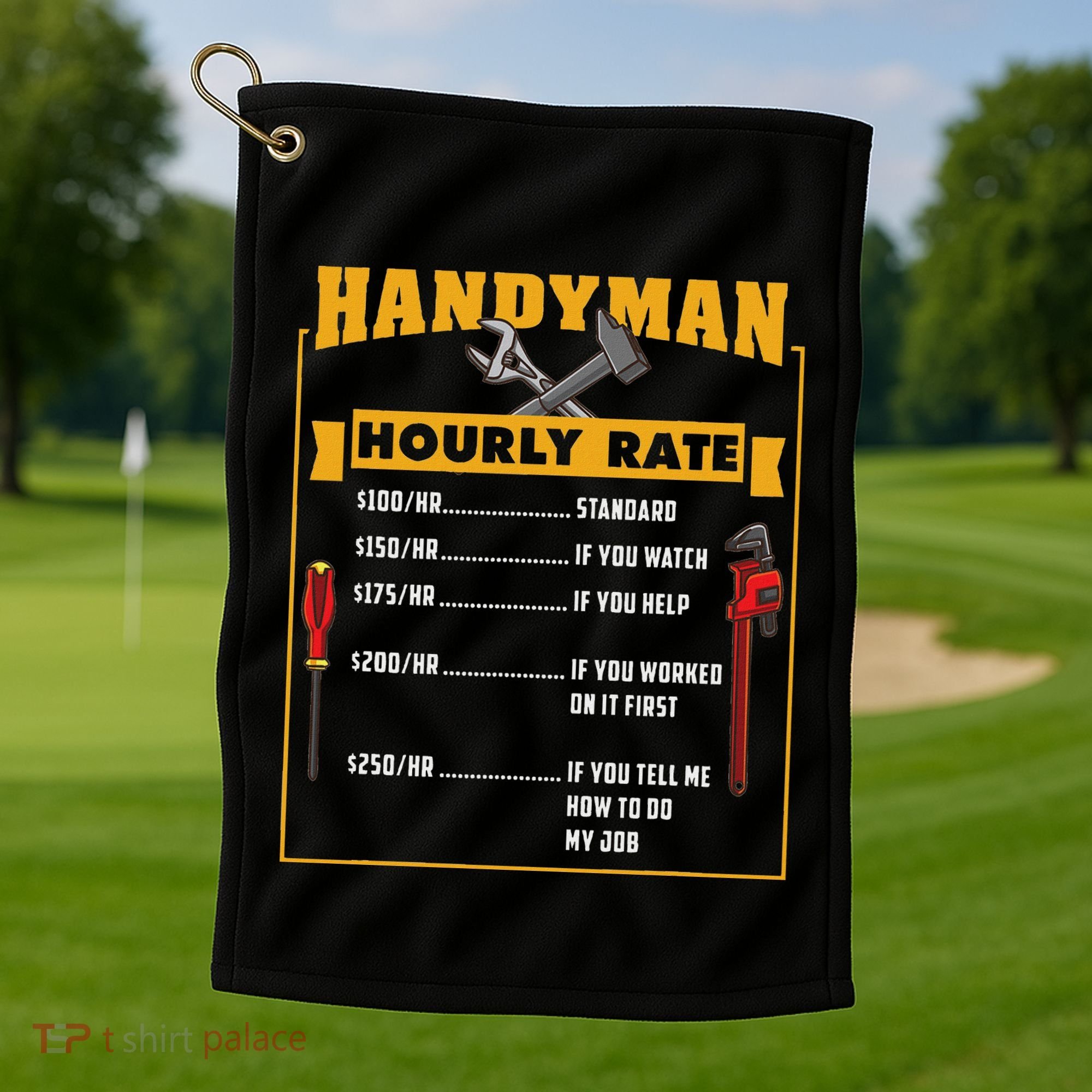 Handyman Hourly Rate Gift For Handyman Dad Golf Towel