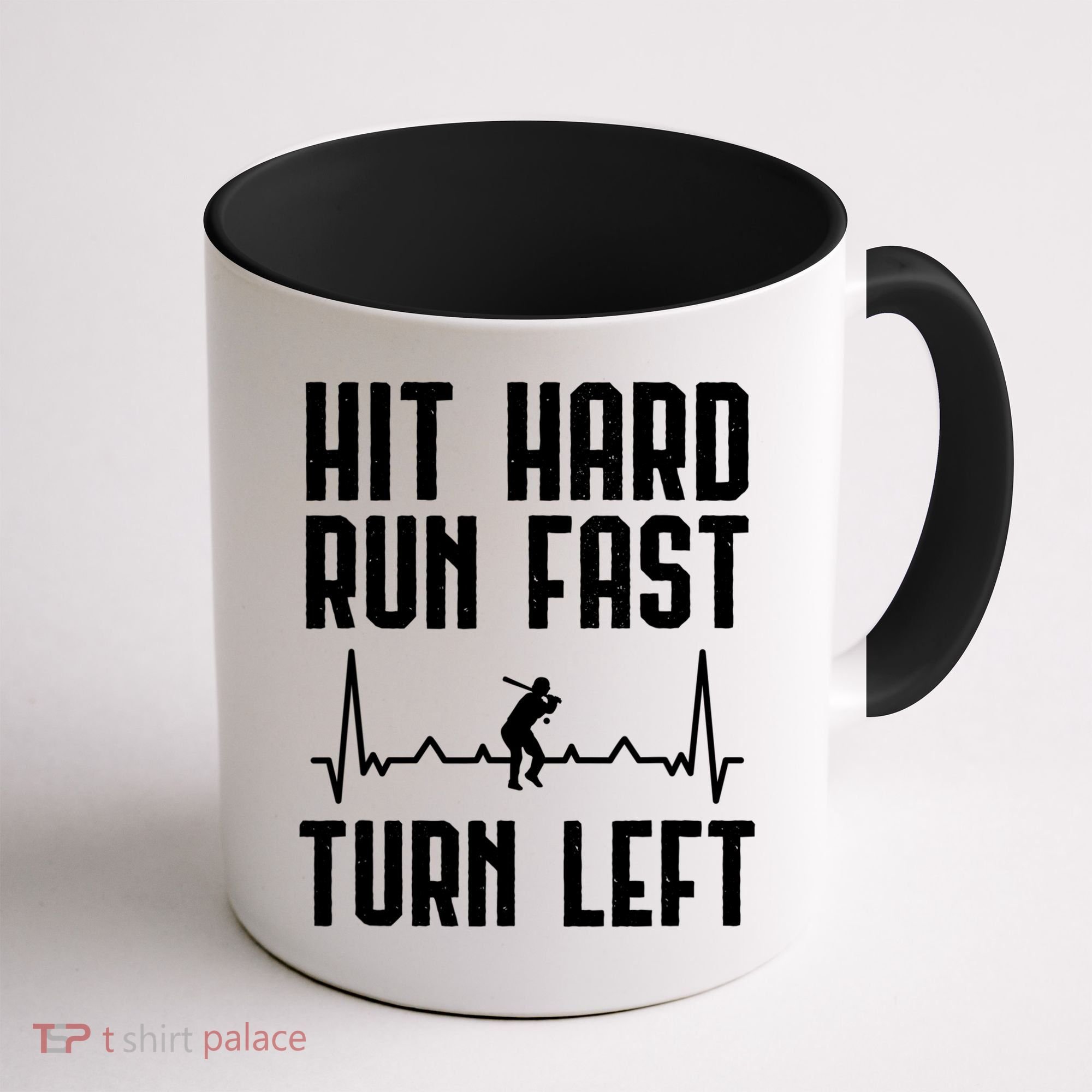 Hit Hard Run Fast Turn Left Baseball Player Technique Cute Gift Coffee Mug