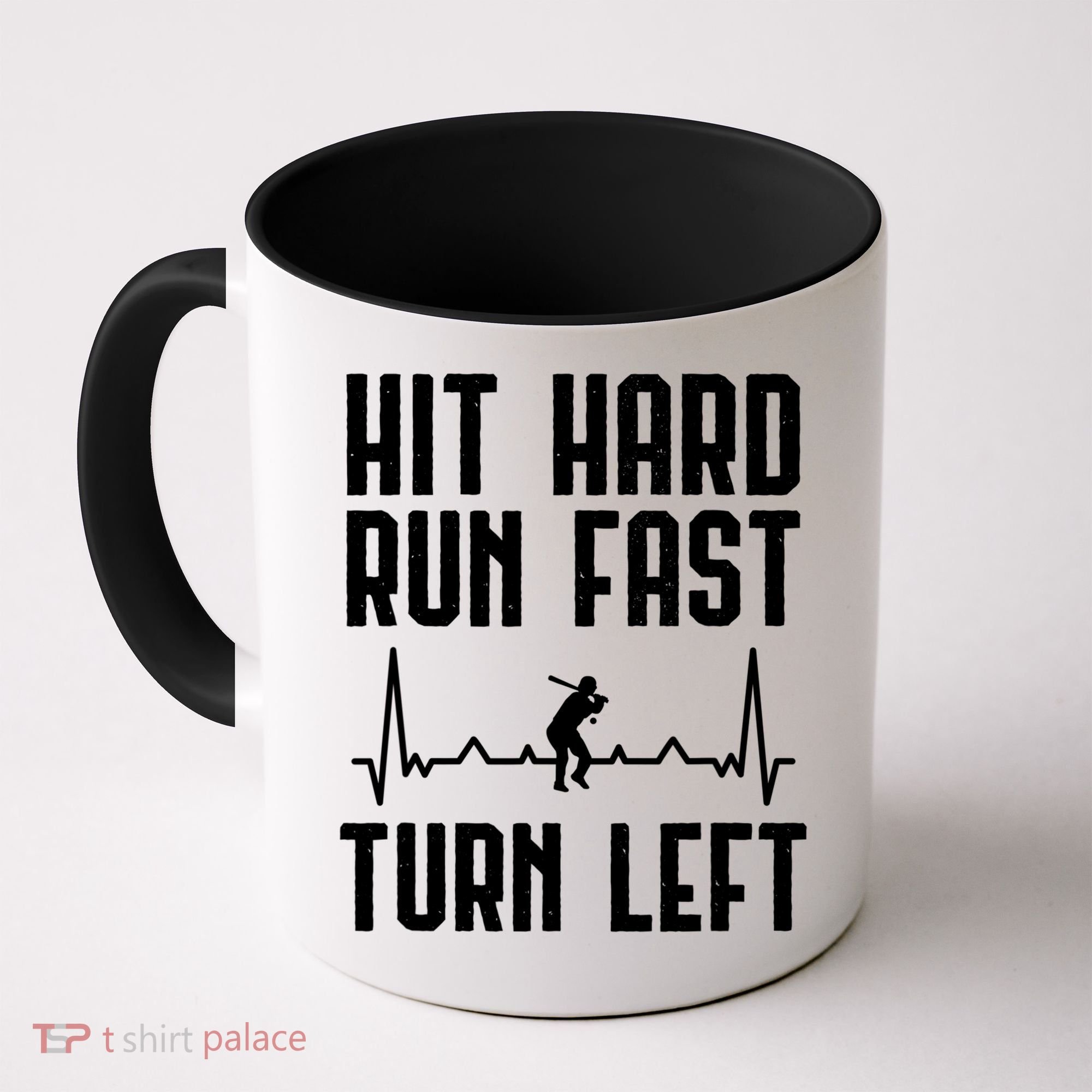 Hit Hard Run Fast Turn Left Baseball Player Technique Cute Gift Coffee Mug