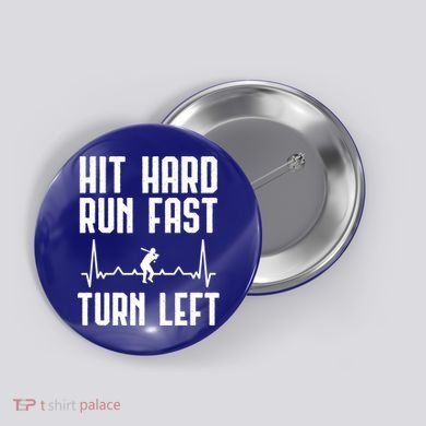 Hit Hard Run Fast Turn Left Baseball Player Technique Cute Gift Button