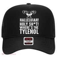 Hallelujah Holy Shit Wheres The Tylenol Hat thumb 0