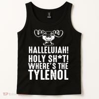Hallelujah Holy Shit Wheres The Tylenol Tank Top thumb 2