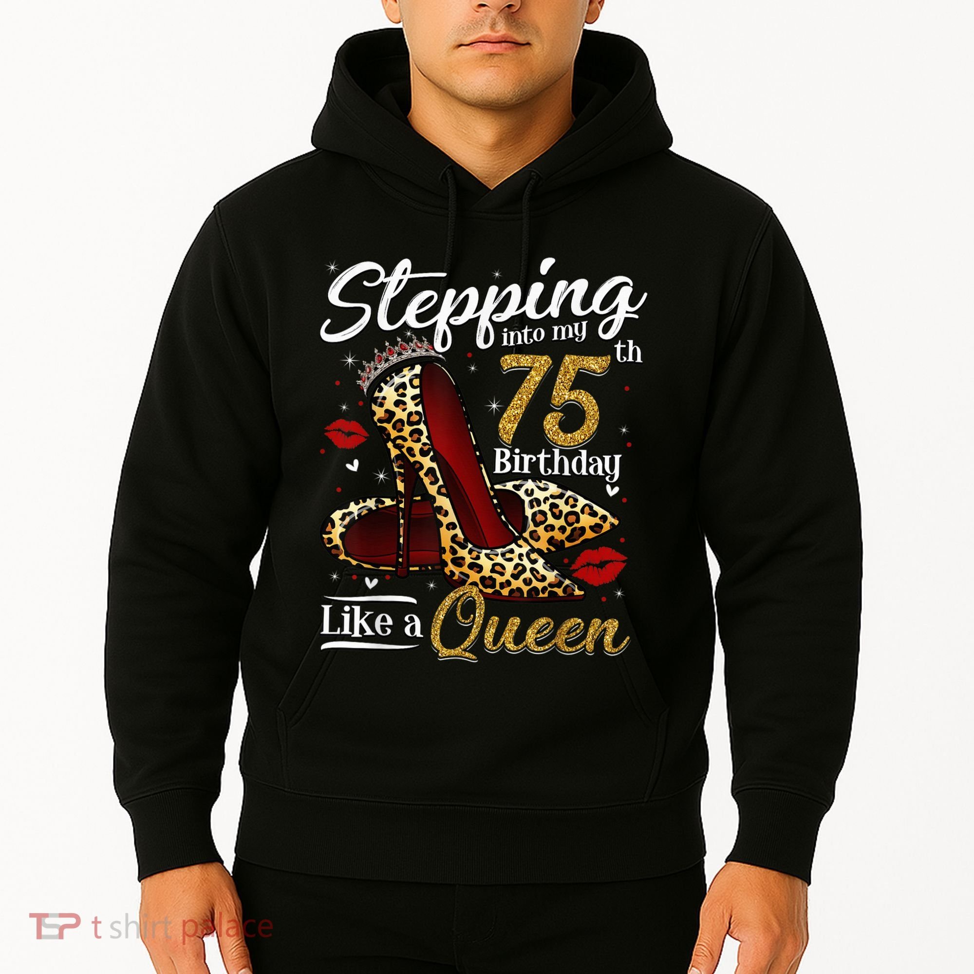 High Heels Stepping Into My 75th Birthday Present 75 and Fabulous Hoodie